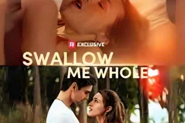 Swallow Me Whole Ending Full movie