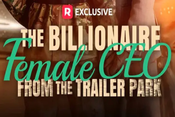 The Billionaire Female CEO From The Trailer Park Actors Introduction