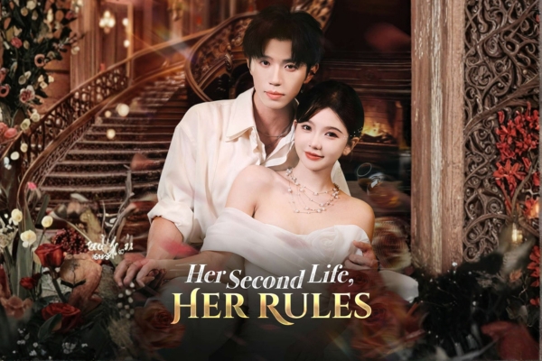 Her Second Life Her Rules Chinese Drama
