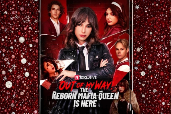 Out of My Way The Reborn Mafia Queen is Here Cast